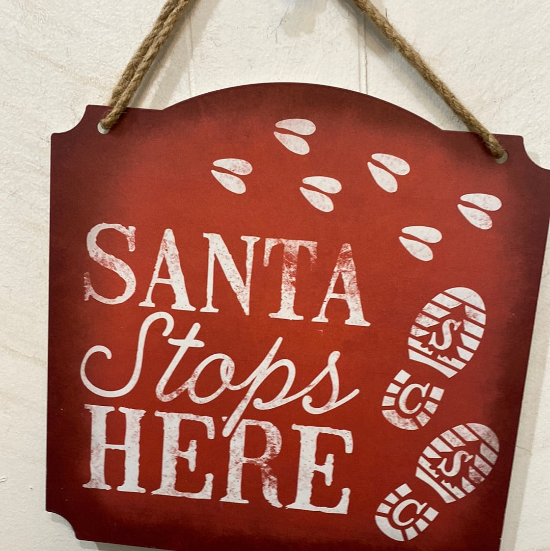 Metal Santa Stop Here Sign