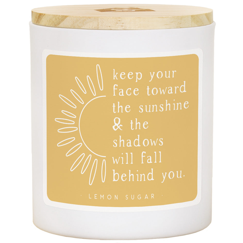 Face Toward Sunshine Candle