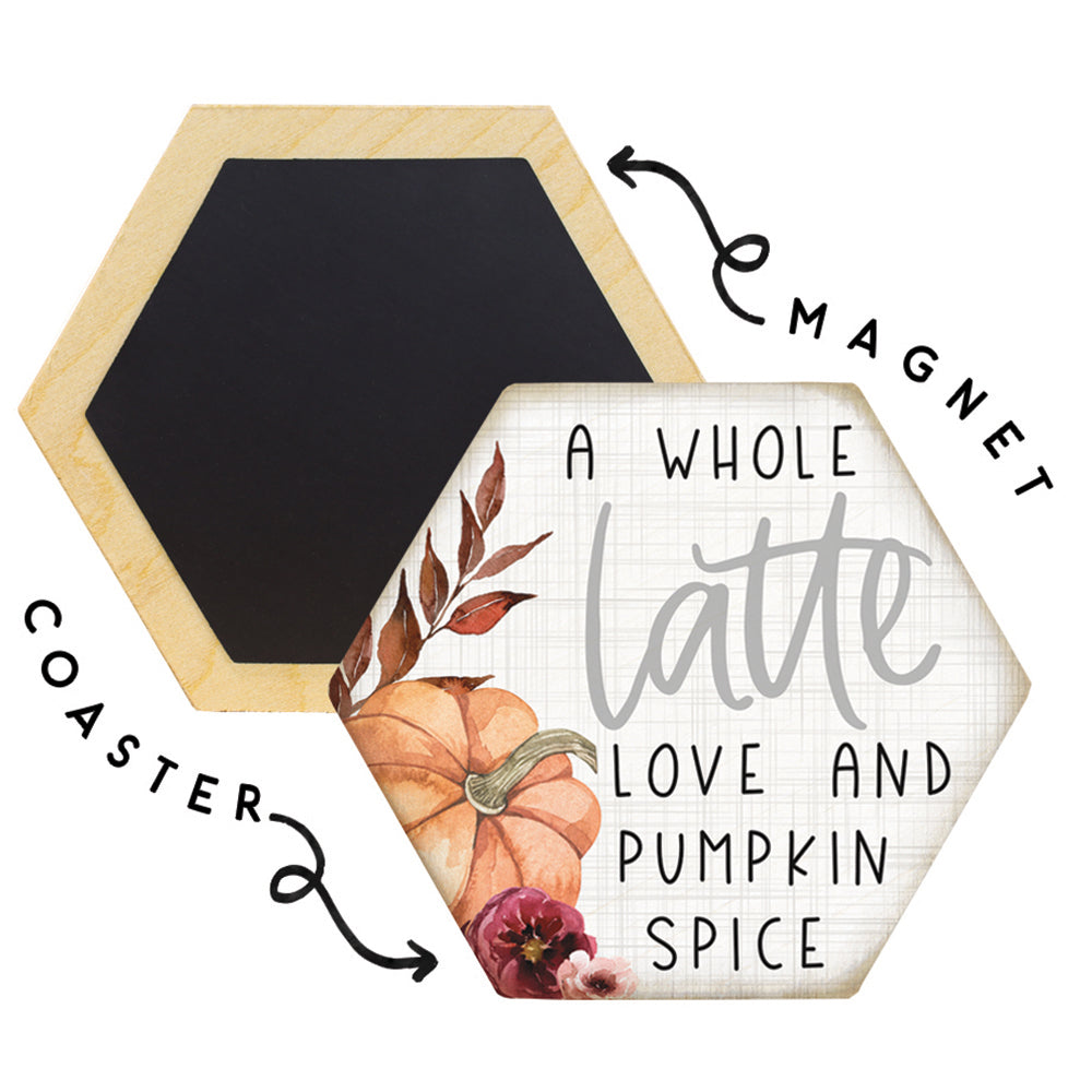 Whole Latte Love Coaster/Magnet