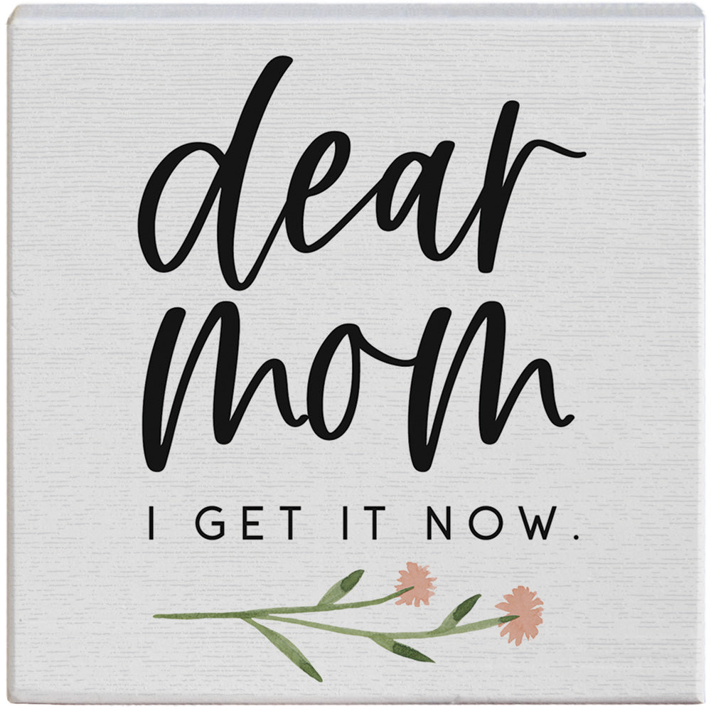 Mom I Get It Gift A Block