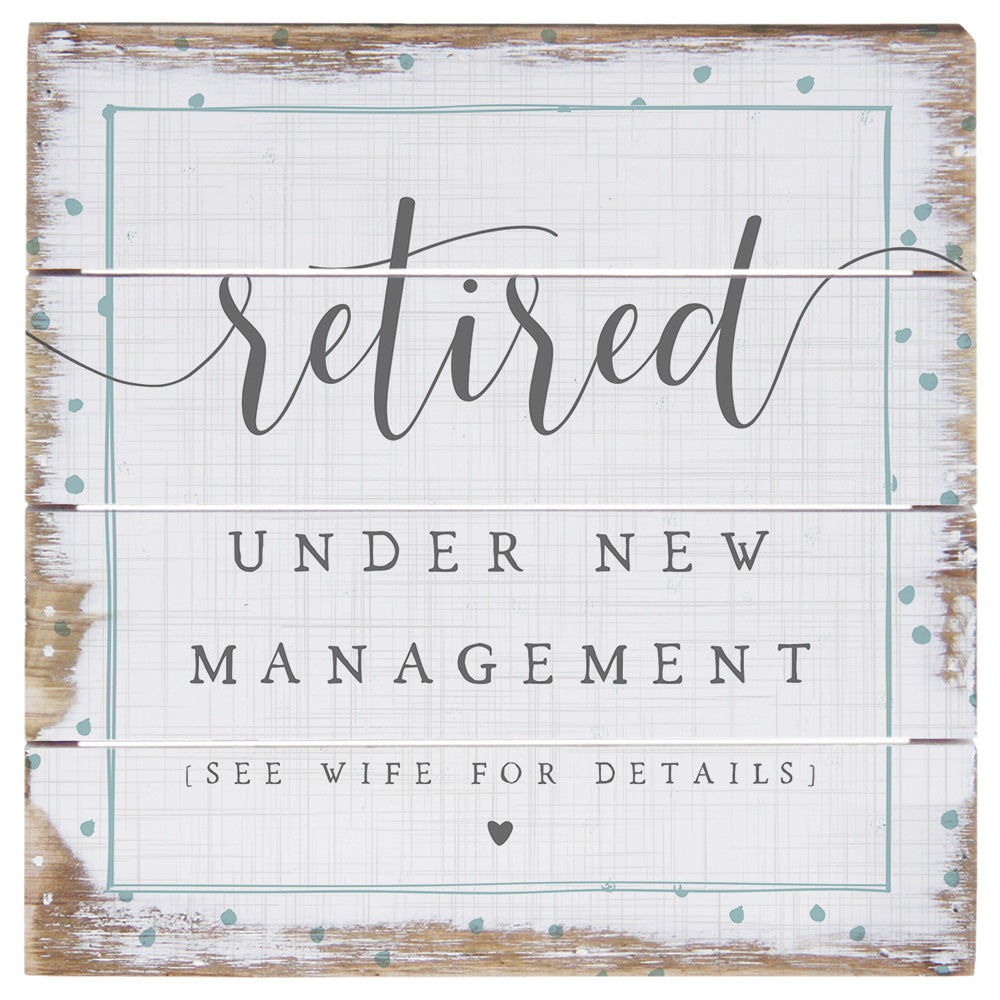 Retired Slat Wood Sign