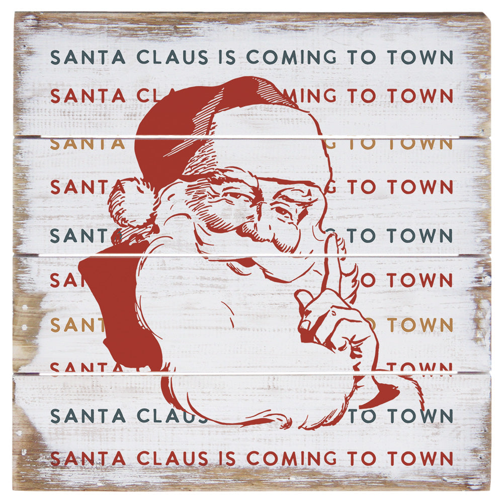 Santa Claus Coming To Town Wood Slat Sign