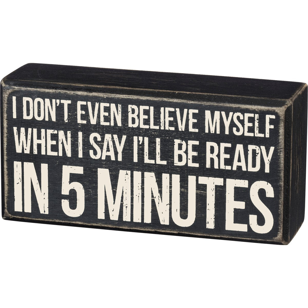 Ready In 5 Minutes Box Sign