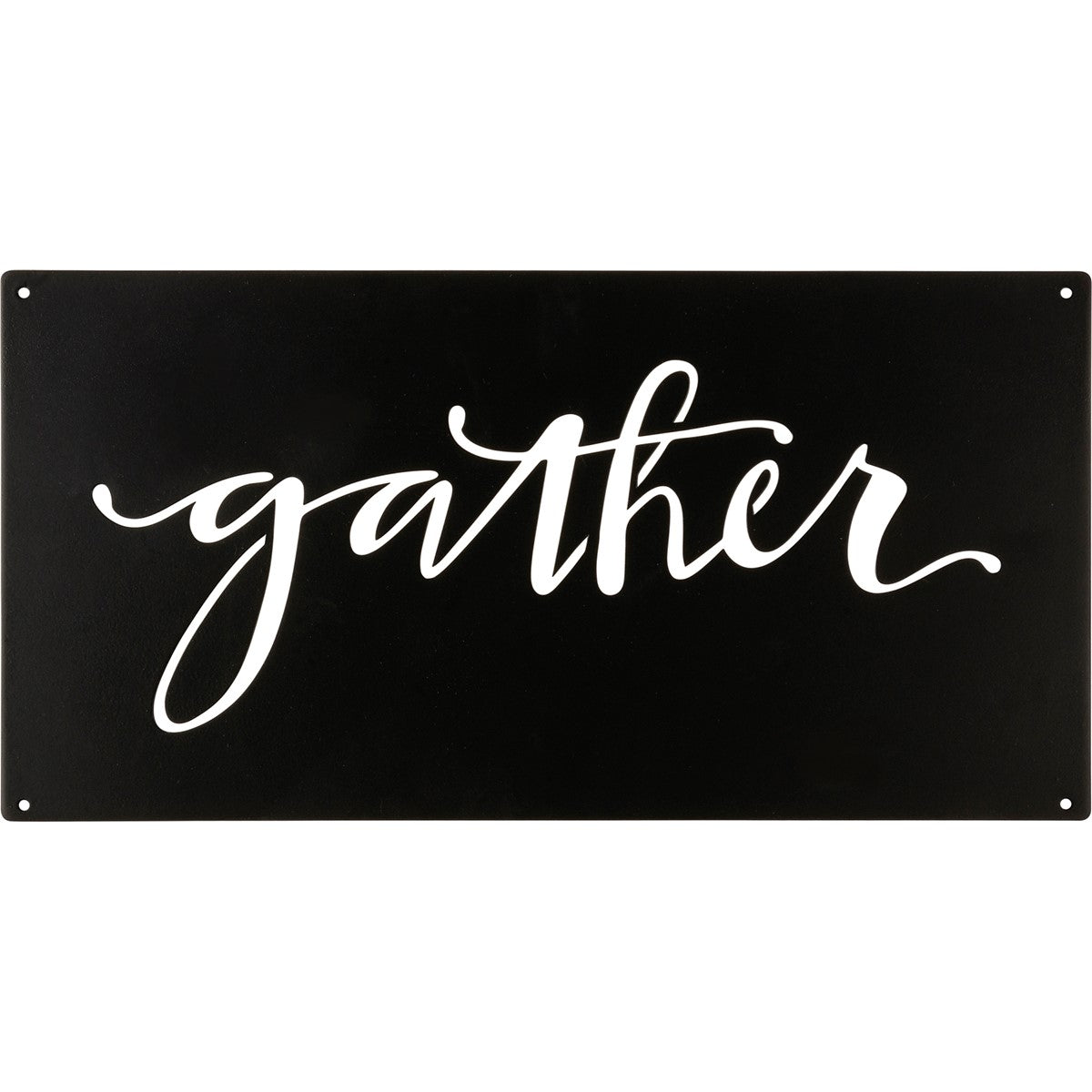 Gather Metal Sign
