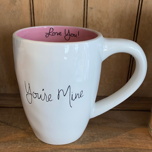 You're mine Mug