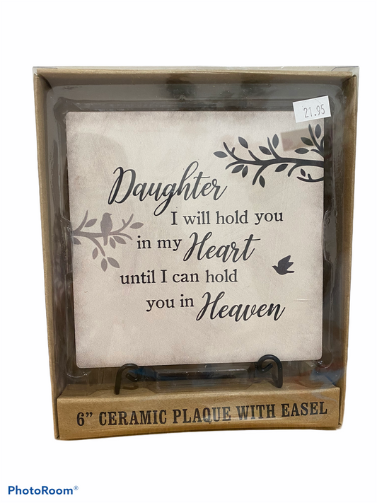 Daughter 6" Ceramic Plaque with Easel