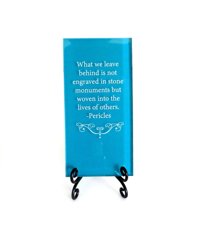 What We Leave Behind Glass Plaque