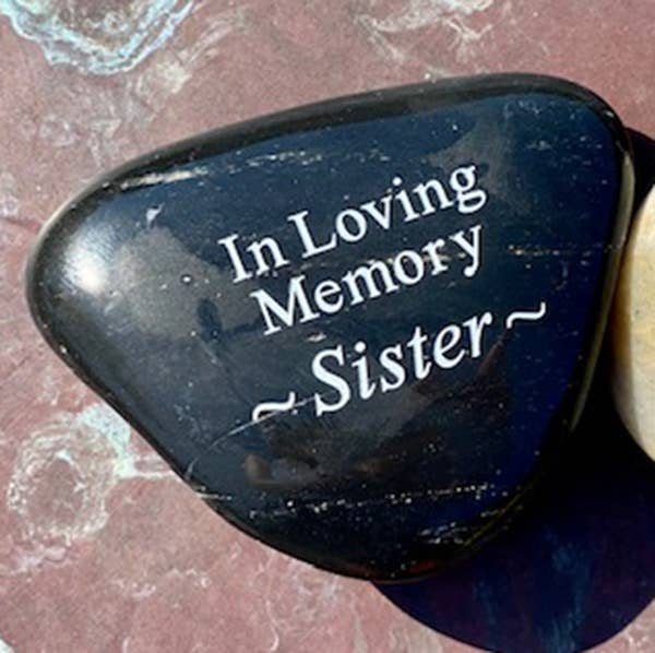 In Loving Memory River Rock - Sister