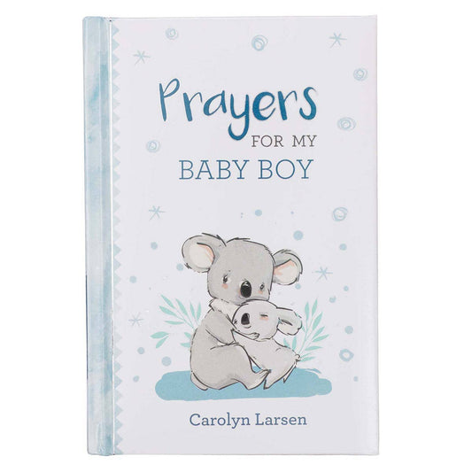 Prayers for My Baby Boy Prayer Book"