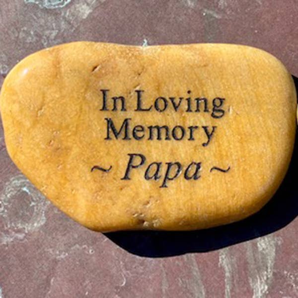 In Loving Memory River Rock - Papa