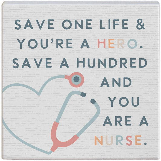 You Are A Nurse Gift A Block