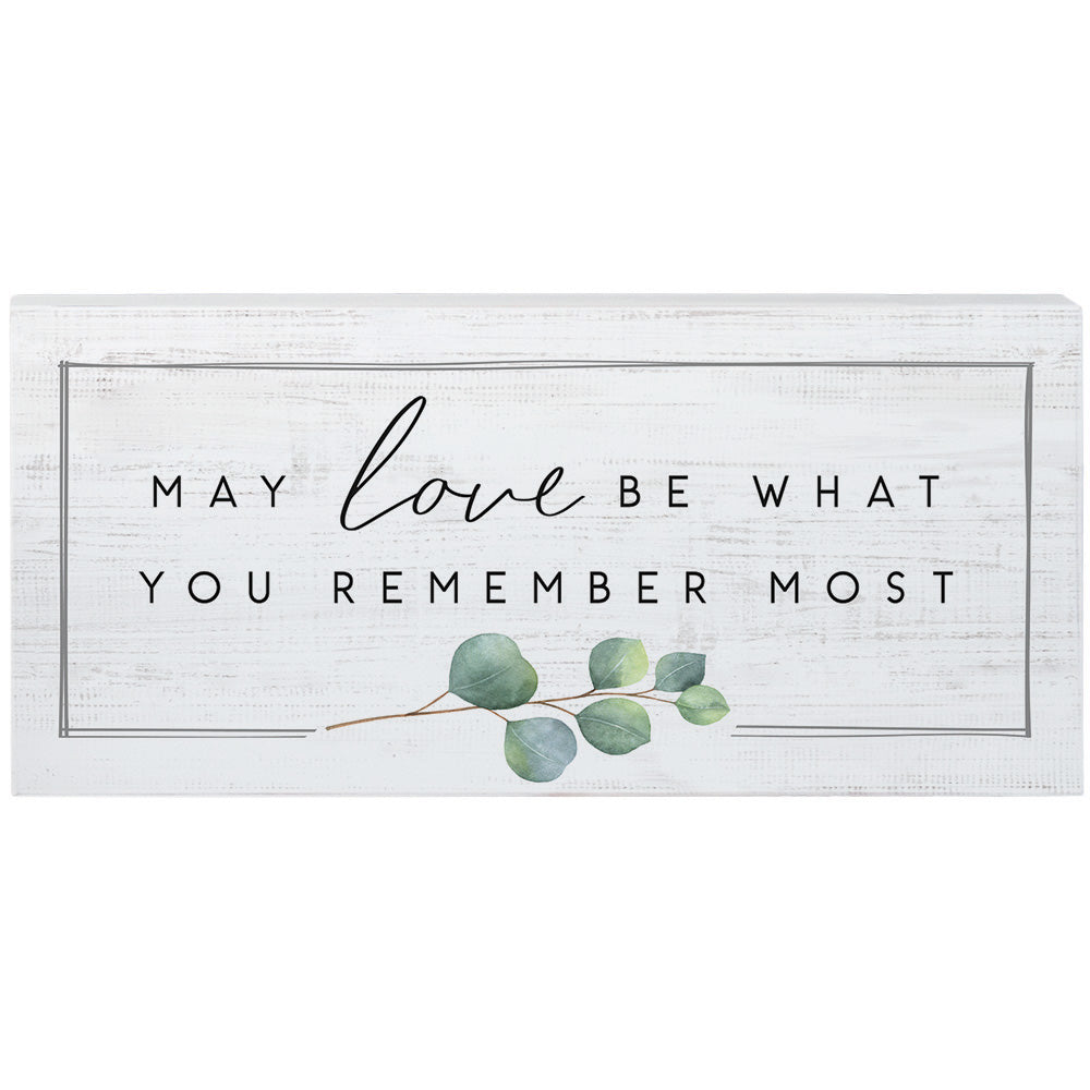 Love Remember Block Sign