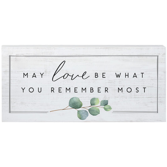 Love Remember Block Sign