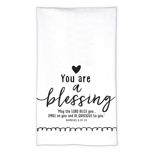 You are a Blessing Tea Towel