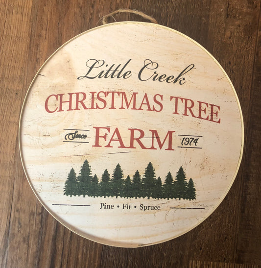 Round Tin "Little Creek Christmas Tree Farm" Sign